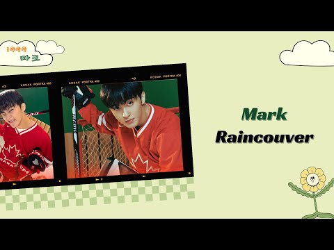 Mark 마크 - Raincouver [韓繁中字 / Traditional Chinese Subs]