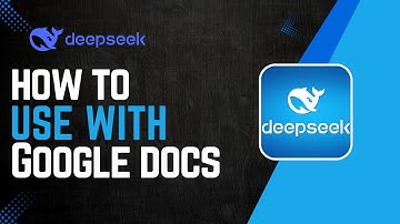 How To Use Deepseek With Google Docs