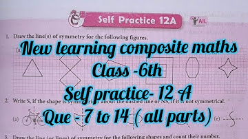 new learning composite maths class 6 self practice 12 a | schand class6 ex12a| symmetry