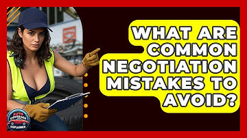 What Are Common Negotiation Mistakes To Avoid? - Auto Coverage Explained