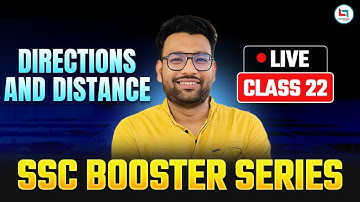 SSC 2025 | Reasoning | Directions & Distance | SSC Booster Series | Class-22 | By Piyush Sir