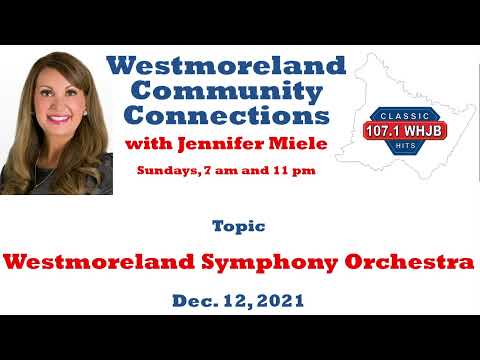 Westmoreland Community Connections (Dec. 12, 2021)