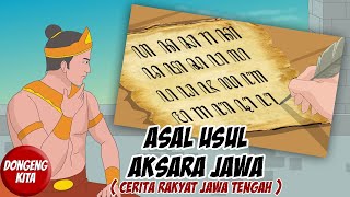 ASAL USUL AKSARA JAWA ~ Cerita Rakyat Jawa Tengah | Dongeng Kita