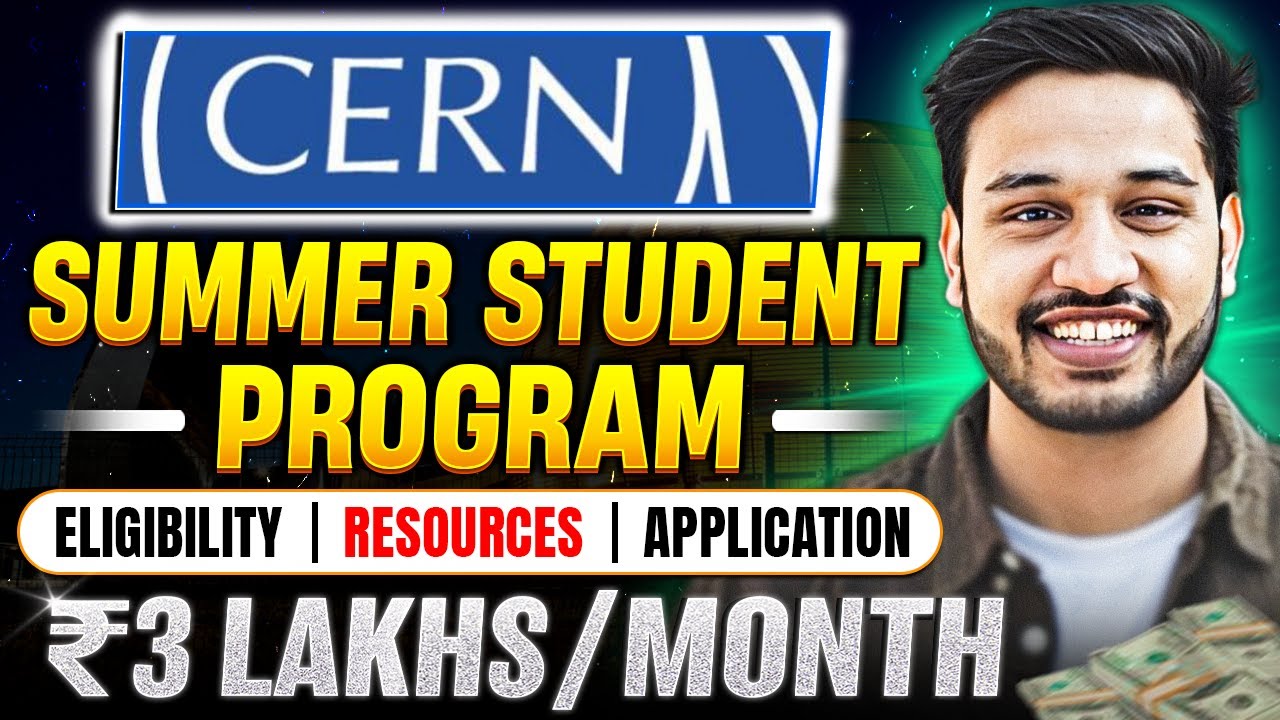 CERN Summer Internship Program 3 lakh Monthly Stipend Switzerland