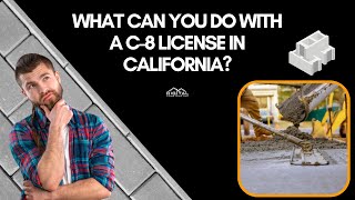 C-8 License - 2024 Update Concrete Contractor License In Ca Requirements, Jobs, Exam, Fees More