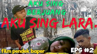 TRESNOKU KEPENGGAK ITUNGAN JOWO eps #2 || film pendek baper ajibarang