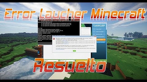Como Resolver error al abrir launcher de minecraft resuelto