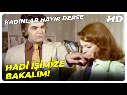 Kadınlar Hayır Derse - Odama Girmen İçin Yuvarlanmanıza Gerek Yoktu | Hülya Koçyiğit Eski Türk Filmi