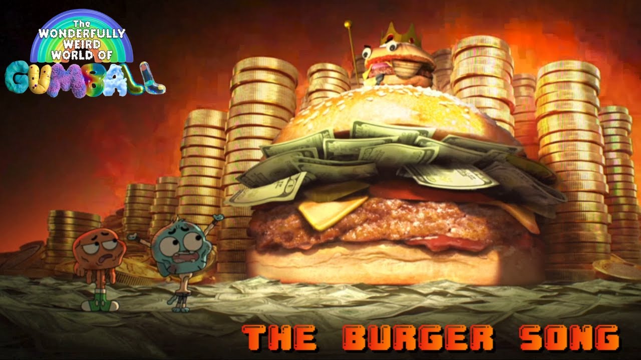 The Burger Song - The Wonderfully Weird World of Gumball (The Burger) auf YouTube ansehen The Burger Song - The Wonderfully Weird World of Gumball (The Burger) auf YouTube ansehen