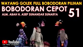 Wayang Golek Asep Sunandar Sunarya Full Bobodoran Cepot Versi Pilihan 51