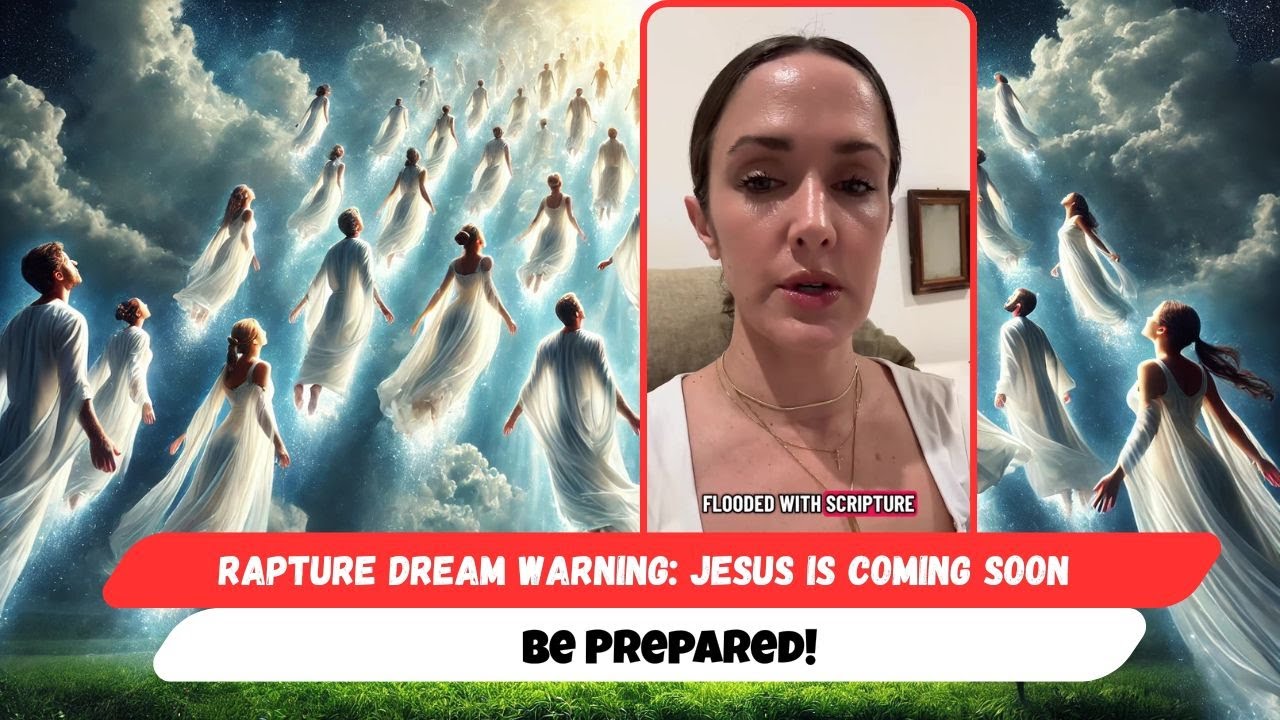 Rapture Dream Warning: Jesus Is Coming Soon — Be Prepared! - YouTube