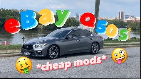 🤑 2014 *eBay* Infiniti Q50s Mod-list