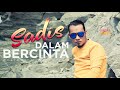 SADIS DALAM BERCINTA - Andra Respati (Official Music Video)