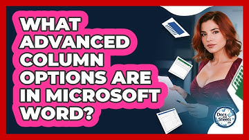 What Advanced Column Options Are In Microsoft Word? - Docs and Sheets Pro