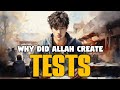 Why did allah create tests  deen and akhlaq