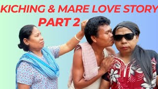 Kiching & Mare Love story Part-2//2024 Kokborok short film// R.S.J Tiprasa Channel//