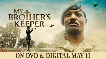 My Brother’s Keeper | Trailer | Own it Now on Digital & DVD