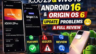 Vivo T3 Iqoo Z9 Android 16 Update Review Problems Vivo T3 Iqoo Z9 Origin Os 6 Update Review