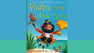 Pirates Love Underpants - Book Read Aloud