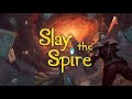 Slay the Spire