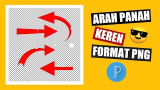 Part 1 |Cara Membuat Arah Panah Keren! Format PNG di Pixellab