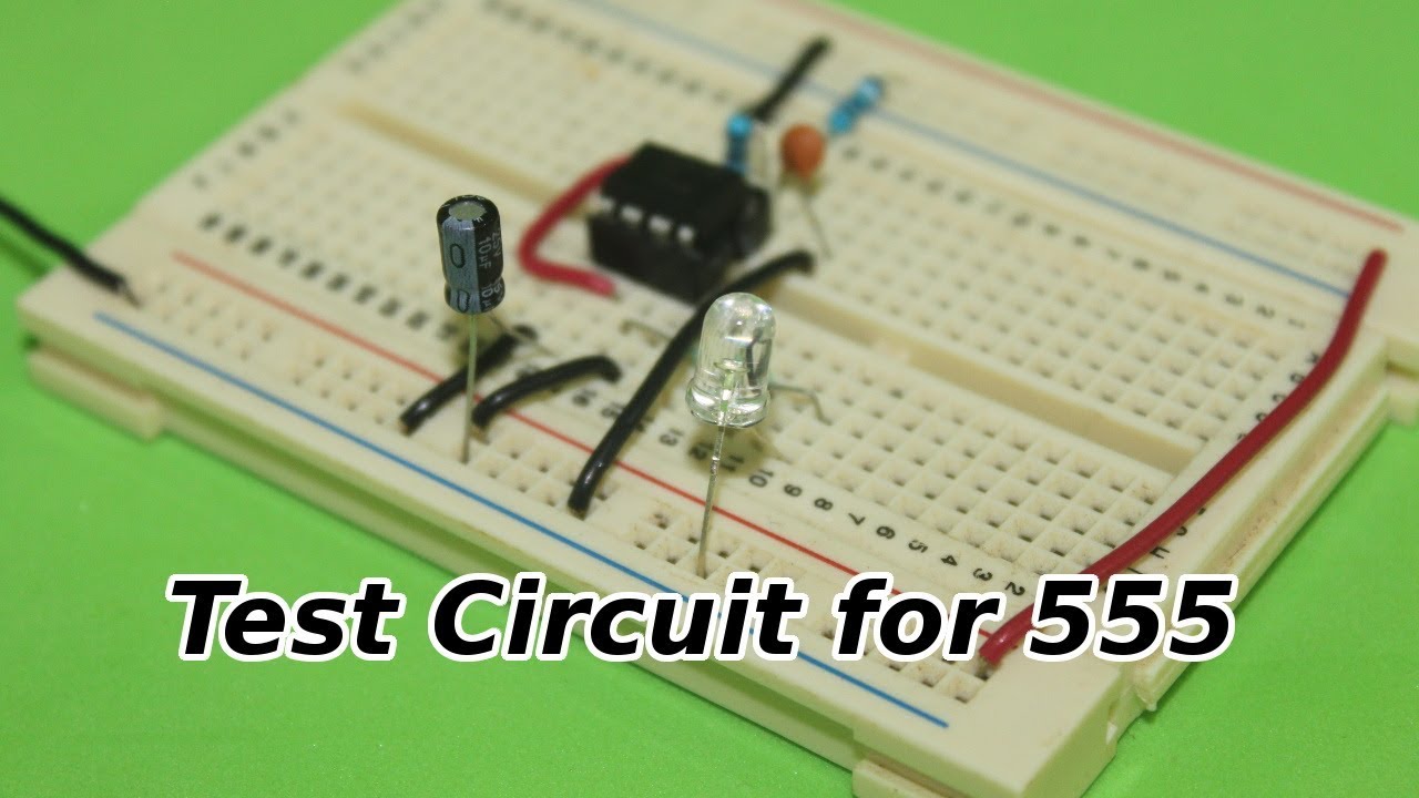 Test Circuit for 555 Timer IC - YouTube