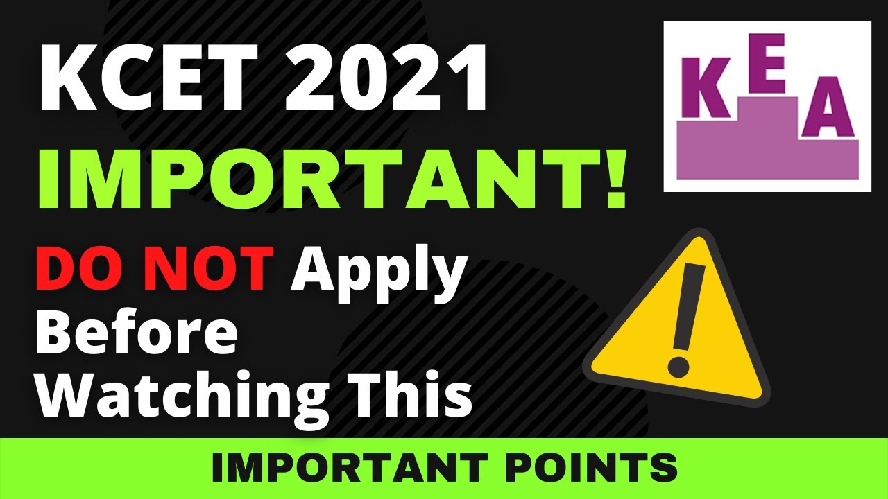 Kea Infromation Sign KCET 2021 - Important Points to note before applying |Points from KEA ...
