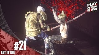 #21【アクション】弟者の「LET IT DIE（レット イット ダイ）」【2BRO.】
