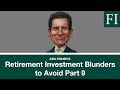 Retirement Blunders You Should Avoid #9: Buying Annuities