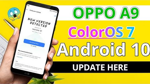 Oppo A9 NEW UPDATE- | rolling-out start | ColorOS 7 Update | Based on Android 10 | Oppo A9 ColorOS 7