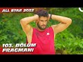 SURVIVOR 103. BÖLÜM FRAGMANI | HEYECAN DOLU ANLAR! @Survivor Türkiye