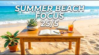 Summer Beach Study Session • Pomodoro Timer [25/5] • Ocean Lo-fi Focus Music • 2 Hours