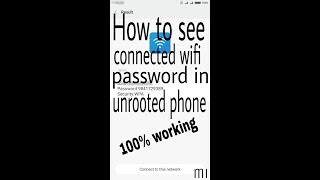 How to see connected wifi pass in MI phone without rooted+Description screenshot 5