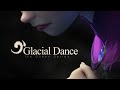 Glacial Dance - Ice Queen Series - Epic Majestic Orchestral