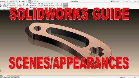 Solidworks Beginner Tutorial - Scenes and Appearances