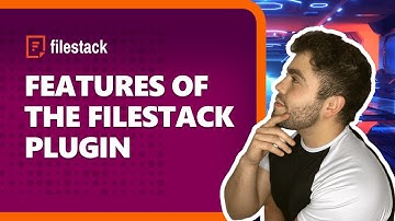 How to install and configure the Filestack Wordpress Plugin | Part 4