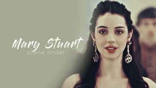 • Mary Stuart | scene finder [S1B]