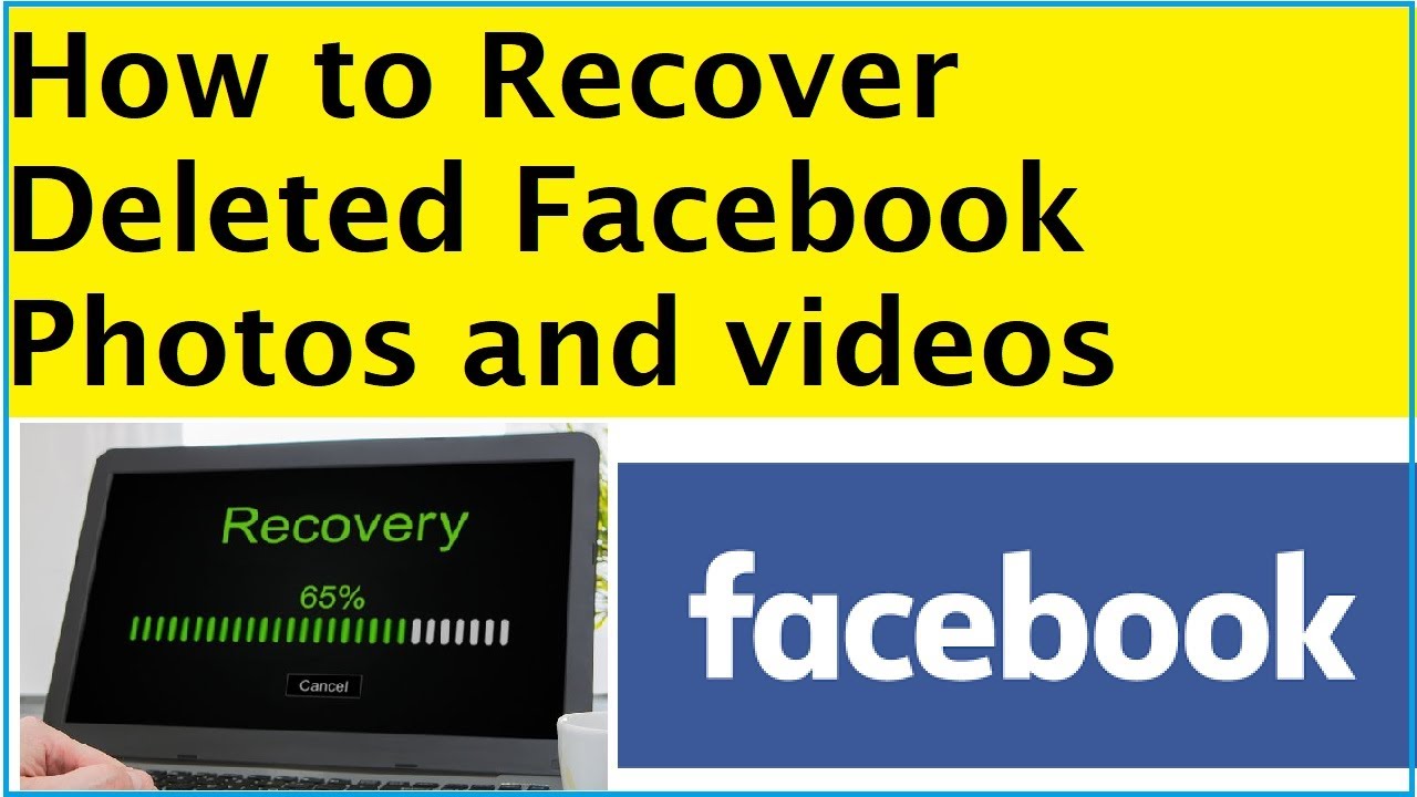 How To Recover Deleted Facebook Photos And Videos YouTube