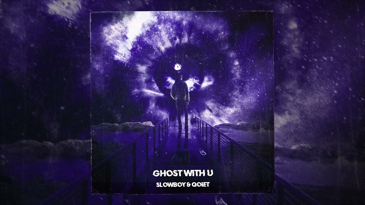 Watch Slowboy & Qoiet - ghost with u (Slowed) on YouTube