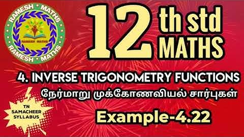 12th maths|chapter 4|Inverse Trigonometric Functions|Example 4.22