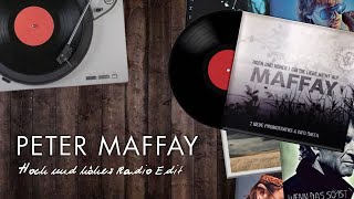 Peter Maffay - Hoch und höher (Radio Edit)