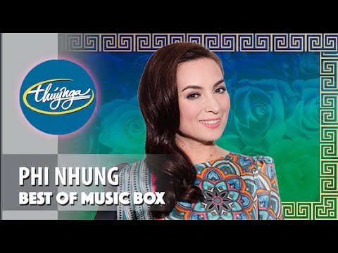 Video Phi Nhung | Best of Music Box | Live! | Những Tình... - youtube