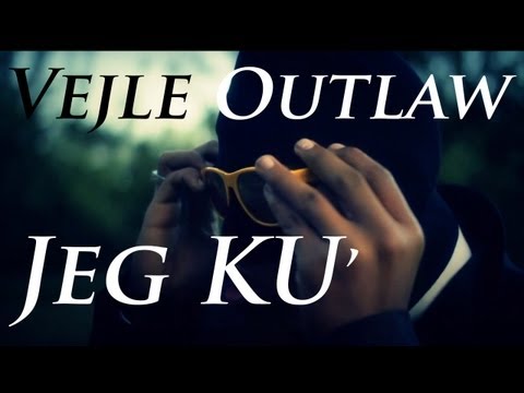 Vejle Outlaw Feat. Dr. G - Jeg Ku Vejle Outlaw Feat. Dr. G - Jeg Ku