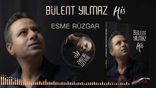 Bülent Yılmaz - Esme Rüzgar [] Resimi