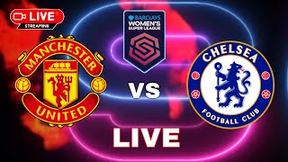 LIVE : Manchester United vs Chelsea | Women  Super League 23/24  | Video Game Simulation