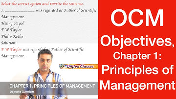 OCM Objectives, Chapter 1: Principles of Management