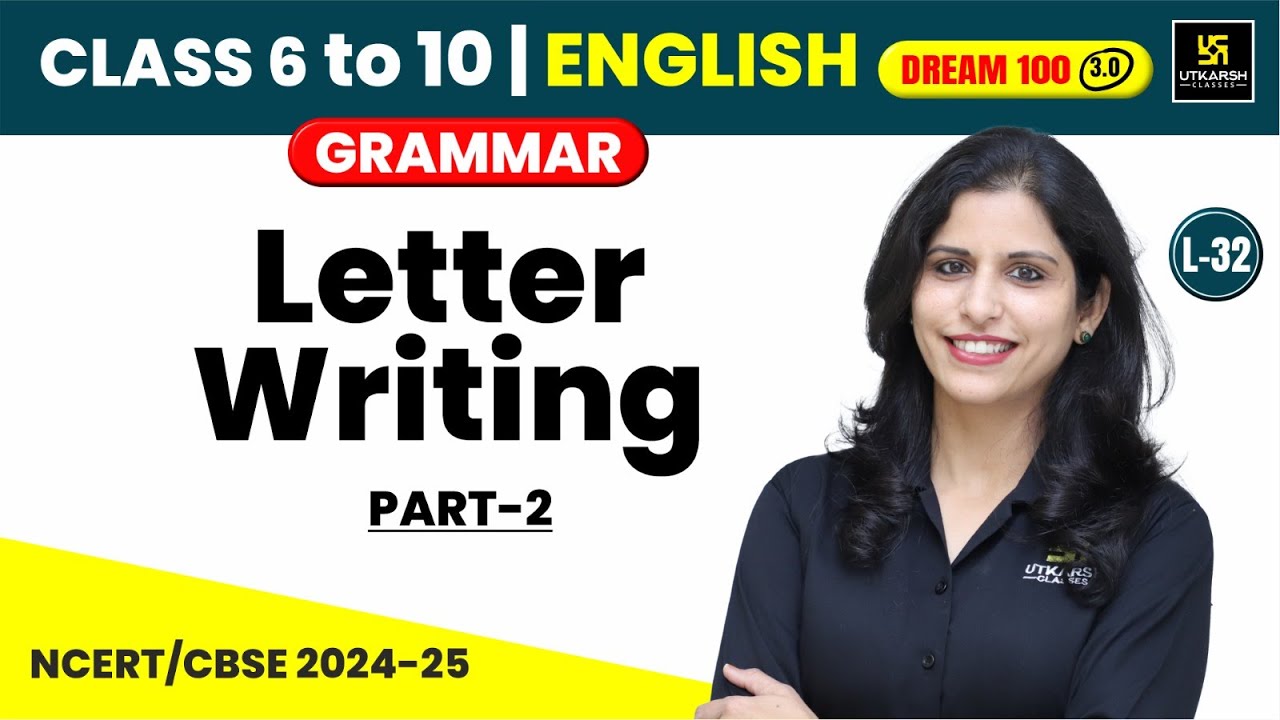 Letter Writing Part - 2 | Class 6 to 10 | English Grammar | L-32 ...