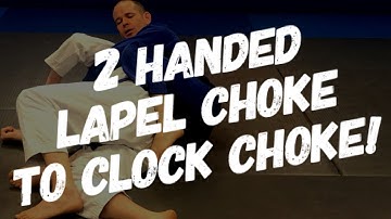How to go from 2 handed Lapel Choke to Sneaky Clock Choke for Jiujitsu