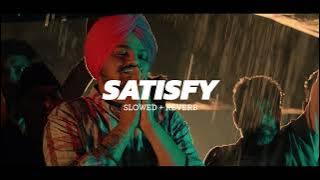 SIDHU MOOSE WALA : SATISFY (Slowed   Reverb) | ft. Shooter Kahlon | Text Audio |