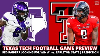 Texas Tech Game Preview: vs. Tarleton State | Score Prediction | Players To Watch (College Football)